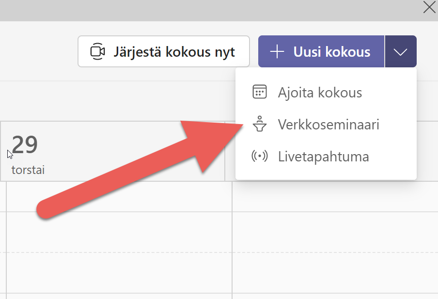 verkkoseminaari löytyy uusi kokous -painikkeen alta 