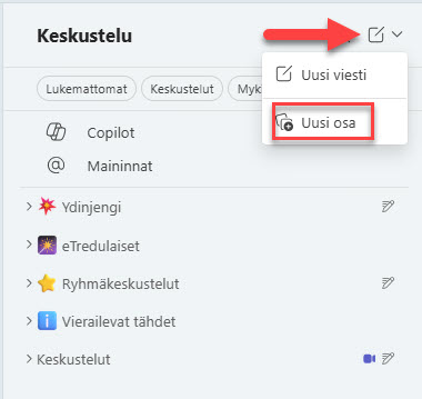 Teamsin Keskustelu-näkymä, jossa valikosta valitaan “Uusi osa” uuden keskusteluosion luomiseksi.