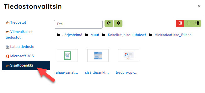 Tiedostonvalitsin, nuoli osoittaa Sisältöpankki-valintaa vasemmassa reunassa.